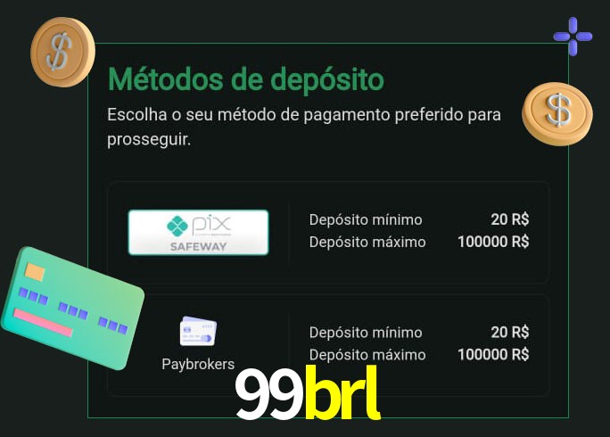 O cassino 99brl oferece uma grande variedade de métodos de pagamento